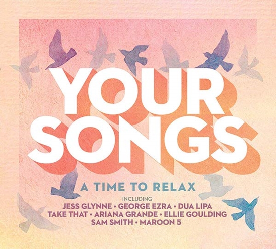 Diverse Kunstnere: Your Songs - A Time To Relax (3xCD)