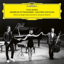Yuja Wang, Andreas Ottensamer, Gautier Capuçon - Rachmaninoff & Brahms (CD)