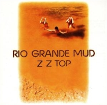 ZZ Top - Rio Grande Mud - CD